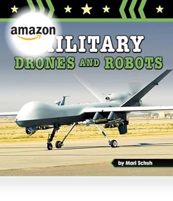 Military Drones and Robots Book for Kids — Drones & UAV Technology, Pebble Books