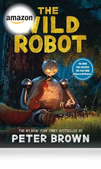 The Wild Robot Book Volume 1 — Children's Books, Little, Brown Books for Young Readers