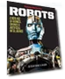 Robots: A New Age of Bionics, Drones & Artificial Intelligence Book — Security & Surveillance Robots, Popular Mechanics