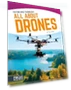 All About Drones — Drones & UAV Technology, Focus Readers