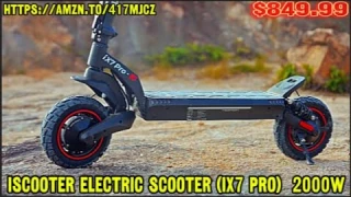 Review iScooter Electric Scooter (IX7 Pro)  2000w