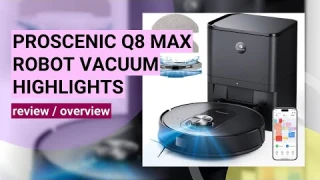 Proscenic Q8 Max Robot Vacuum Review: The Ultimate Cleaning Solution?