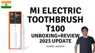 Mi T100 Electric Toothbrush: Unboxing and Review in Hindi | Xiaomi T100 review in 2023