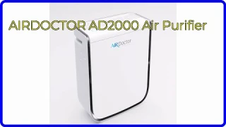 REVIEW (2025): AIRDOCTOR AD2000 Air Purifier. ESSENTIAL details.