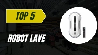 Top 5 Meilleur robot lave vitre 2025 - Les 5 robot lave Modèles