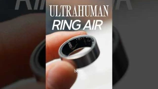Ultrahuman Ring Air - Best Wearable Tech in 2025? 🤔