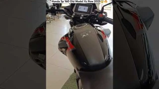 Honda Sp 160 2024 Old Model Vs 2025 New 😱🔥 Look's Features| Sp 160 Old 🆚 New