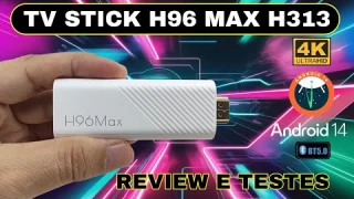 TV Stick H96 Max H313: A MELHOR CUSTO-BENEFÍCIO 2025?