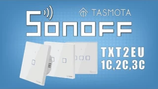 Interruptores da Sonoff TX T2EU(1C, 2C e 3C) - Vamos atualizar (flashar)