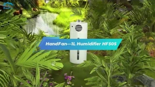HandFan-1L Humidifier HF505#misthumidifier#humidifier