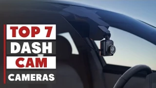7 Best Dash Cam Cameras for Ultimate Road Safety
