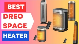 Top 5 Best Dreo Space Heaters in 2025 | Best Space Heater Reviews for Efficient Heating