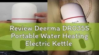 Review Deerma DR035S Portable Water Heating Electric Kettle Coffee Milk Warmer Heating Cup