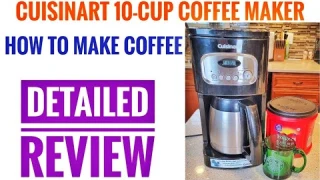 DETAILED REVIEW Cuisinart 10 cup Thermal Programmable Coffee Maker DCC-1150