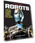 Robots: A New Age of Bionics, Drones & Artificial Intelligence Book — Security & Surveillance Robots, Popular Mechanics