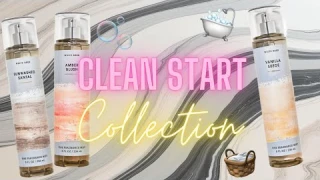 FIRST IMPRESSIONS & RANKING NEW BATH AND BODY WORKS CLEAN START COLLECTION + HAUL