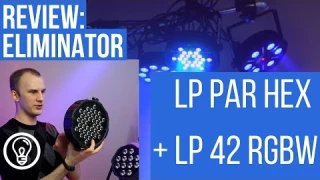 Review: Eliminator LP Par Hex and LP 42 RGBW