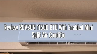 Review ROVSUN 11500 BTU Wifi Enabled Mini Split Air Conditioner & Heater, 17 SEER2 115V Inverter Duc
