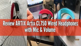 Review ARTIX Artix CL750 Wired Headphones with Mic & Volume Control — 90% Noise Cancelling Headphone