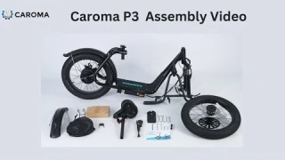 CAROMA P3 | Assembly Video Guide