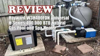 Hayward 400000 BTU Universal H-Series Pool Heater - Review 2024