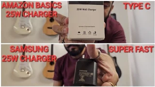 Amazon 25W Charger vs Samsung 25W Charger | Amazon Basics 25 Watt charger for Samsung Phones