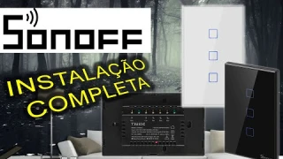SONOFF INSTALAÇÃO INTERRUPTOR TX PASSO A PASSO