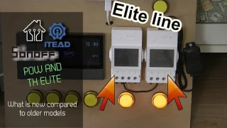 Sonoff Elite: new line of POW and TH devices, but what is new?