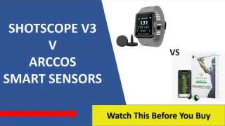 ✅ Shotscope V3 Vs Arccos Smart Sensors - What's The Better Buy
