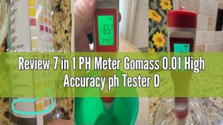 Review 7 in 1 PH Meter Gomass 0.01 High Accuracy ph Tester Digital for Water TDS/EC/Salinity/Temp/OR