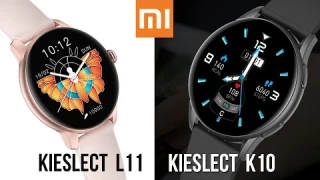 СМАРТ ЧАСЫ XIAOMI Kieslect L11 и  XIAOMI Kieslect K10 - Женские и Мужские фитнес часы!