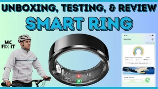 Review &amp; Testing Smart Ring for Men &amp; Women, Fitness Tracker w Heart Rate, BB, 02 Monitor, &amp; more!