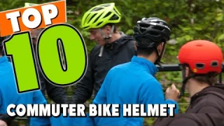 Best Commuter Bike Helmet In 2024 - Top 10 New Commuter Bike Helmets Review